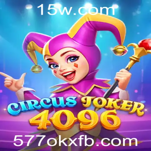 Explorando o Mundo de CircusJoker4096: Um Jogo Empolgante